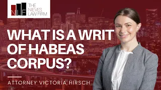 What's a Writ of Habeas Corpus (PC 1473) in California? | California Post-Conviction Relief Attorney