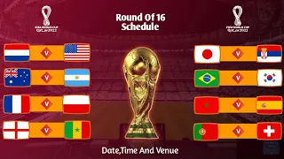 FIFA WORLD CUP 2022 ROUND OF 16 SCHEDULE|World Cup Round Of 16|Fixtures World Cup Fixtures Today