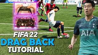 FIFA 22 DRAG BACK Tutorial | How to DRAG BACK in FIFA 22 | Easy and Effective Skill Move in FIFA 22