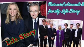 Bernard Arnault & Family Story || Bernard Arnault & Family Lifestyle || Bernard Arnault & Family ||