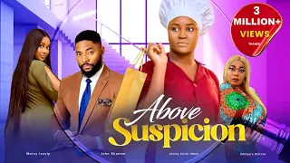 ABOVE SUSPICION - Nigerian Movies 2024 Latest Full Movies