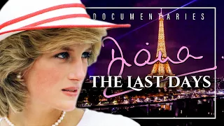 The Last Days of Princess Diana | #history