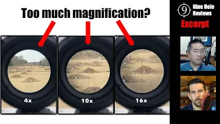 How much magnification should I dial? [Excerpt]