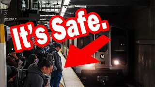 The LA Metro IS Safe