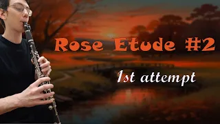 Rose Etude No. 2 - Attempt #1