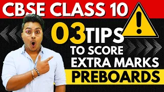 3 Tips to Score Extra Marks in CBSE Class 10 Pre Board Exam🎯🔥| CBSE Exam 2024