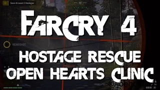 Far Cry 4 - Hostage Rescue - Open Hearts Clinic - All Hostages Rescued - Xbox One
