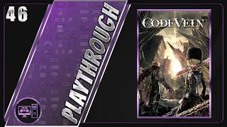 Code Vein | Blind/Full Playthrough | Part 46/64