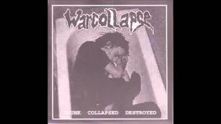 Warcollapse - Drunk Collapsed Destroyed 7" (Split w/Disrupt) [1994]