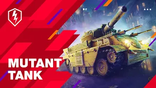 WoT Blitz. The Tubuloso Mutant: Take It for a Test Drive!