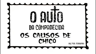 OS CAUSOS DE CHICÓ - VERSÃO COMPLETA