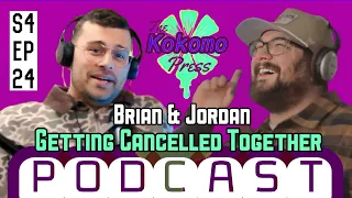 Getting Cancelled Together feat. Brian & Jordan - The Kokomo Press Podcast S4EP24