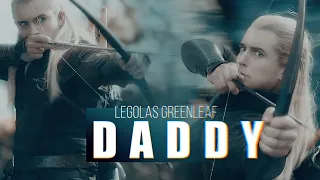 LEGOLAS || DADDY