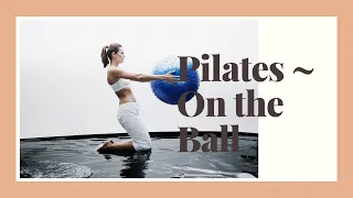 BodybyJulie- Pilates w/ Stability ball and weights