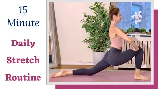 15 Min FULL BODY STRETCH | Daily Routine for Flexibility, Mobility, & Relaxation