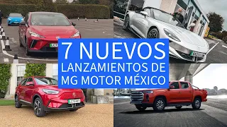 🙀 MG Lanzará 7 nuevos modelos en México entre 2023 y 2024 📆