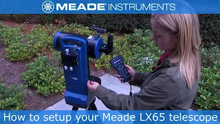 How to setup and align your Meade LX65 telescope