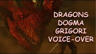 Dragons Dogma Grigori Voice-over