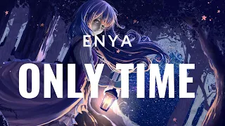 Nightcore- Enya   Only Time