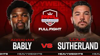 Abraham Bably vs Louie Sutherland | PFL 9, 2022