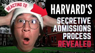 REACTING TO "HARVARD'S SECRETIVE ADMISSIONS PROCESS REVEALED"