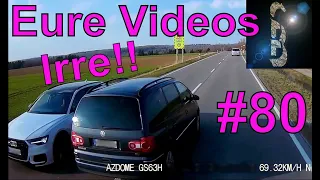 Eure Videos #80 - Eure Dashcamvideoeinsendungen #Dashcam @EureVideosFahrnuenftig