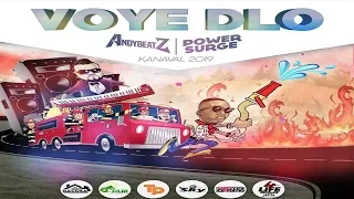 AndyBeatz Ft Power Surge - Voye Dlo [Kanaval 2019]