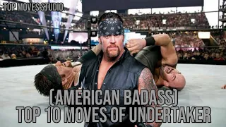 Top 10 Moves Of Undertaker (American Badass)