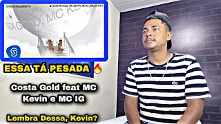 Costa Gold - Lembra Dessa, Kevin? (feat. MC Kevin e MC IG) [prod. Jay Kay] - REACT