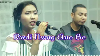 Rwdi Nwng Ano Bo Kokborok Music Song    Kunal Debbarma & Bipasha Reang