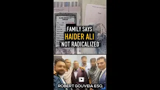 Fake #DHS Agent #HaiderAli Family Says Not #Radicalized #Shorts