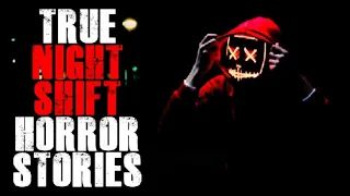 25 True Scary Night Shift Horror Stories | Compilation