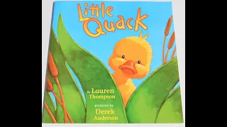 Little Quack By Lauren Thompson Book Read Aloud w/Music, #kidsbooksreadaloud, educational book