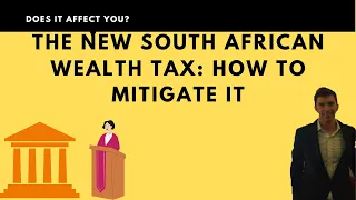 South Africa Wealth Tax: What Can You Do To Reduce It?