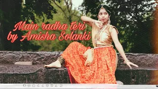 Main Radha Teri | Vishwaroopam | Amisha Solanki