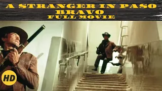 A Stranger in Paso Bravo | Western | HD | Full movie in English