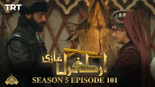 Ertugrul Ghazi Urdu | Episode 101 | Season 5