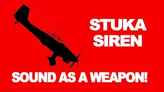 Stuka Siren: Sound As A Weapon