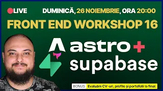 🔴LIVE - Workshop de Front End Development 16: #Supabase ca bază de date pentru #Astro