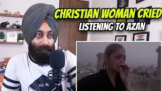 Sikh Reaction on Christian Woman Cries When Hearing Muslim Call to Prayer | VOICE FROM PARADISE