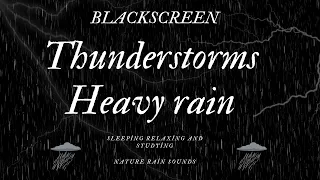 Rain and Thunder Black Screen | Storm Rain Ambience | For sleep, relaxation and study