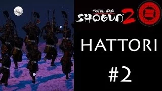 Shogun 2 - Hattori Campaign (Legendary) - Part 2: "Holding The Walls"