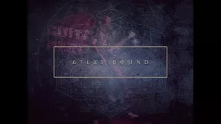 Atlas Bound LIVE