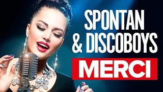 Spontan & Discoboys - Merci (Oficjalny teledysk)