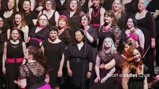 Seattle Ladies Choir: S20: Total Eclipse Of The Heart (Bonnie Tyler)