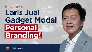 King Kevin Laris Jual Gadget Modal Personal Branding! | Helmy Yahya Bicara