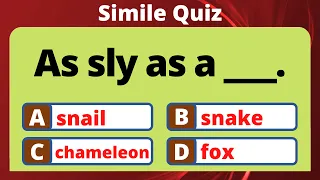 SIMILE QUIZ | COMPARISON QUIZ | FIGURE OF SPEECH THAT COMPARES TWO THINGS OF DIFFERENT KIND