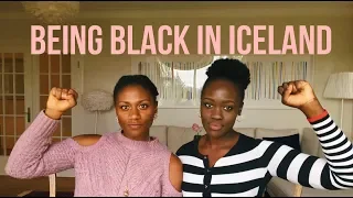 Living in Iceland as a Black Person - Our Personal Experiences