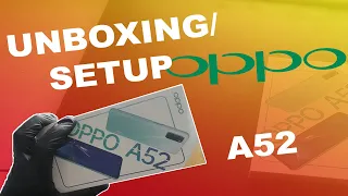 OPPO A52 UNBOXING
