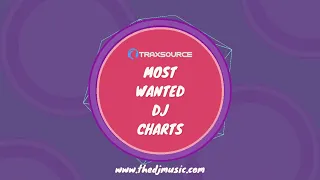 Traxsource Most Wanted Dj Charts 2022-03-18